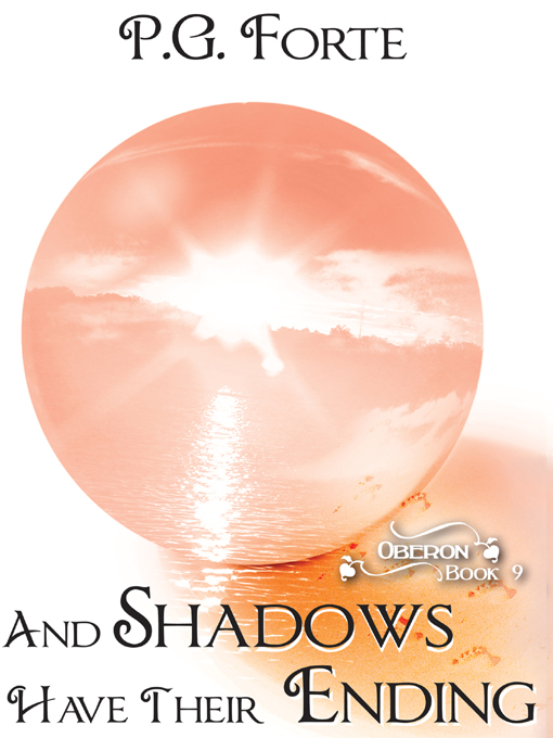 And Shadows Have Their Ending